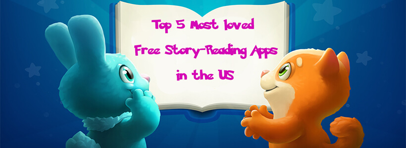 Top 5 Most loved Free Story-Reading Apps in the US