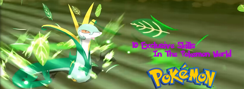 10 Exclusive Skills In The Pokemon World